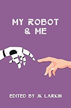 Read my story "Mon-chan" in My Robot & Me!